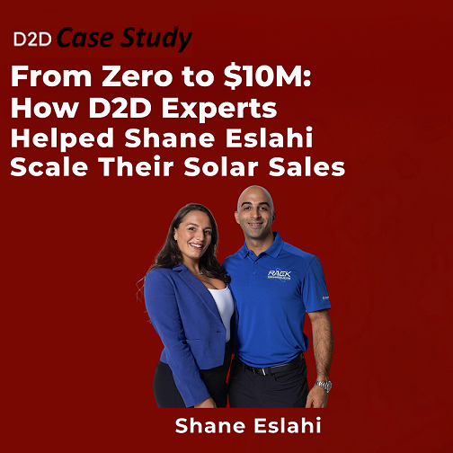 From-Zero-to-10M-How-D2D-Experts-Helped-Shane-Eslahi-Scale-Their-Solar-Sales-222-1